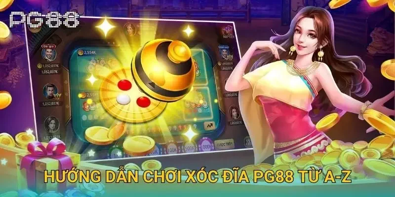 Hướng dẫn chơi xóc đĩa Pg88 từ A-Z